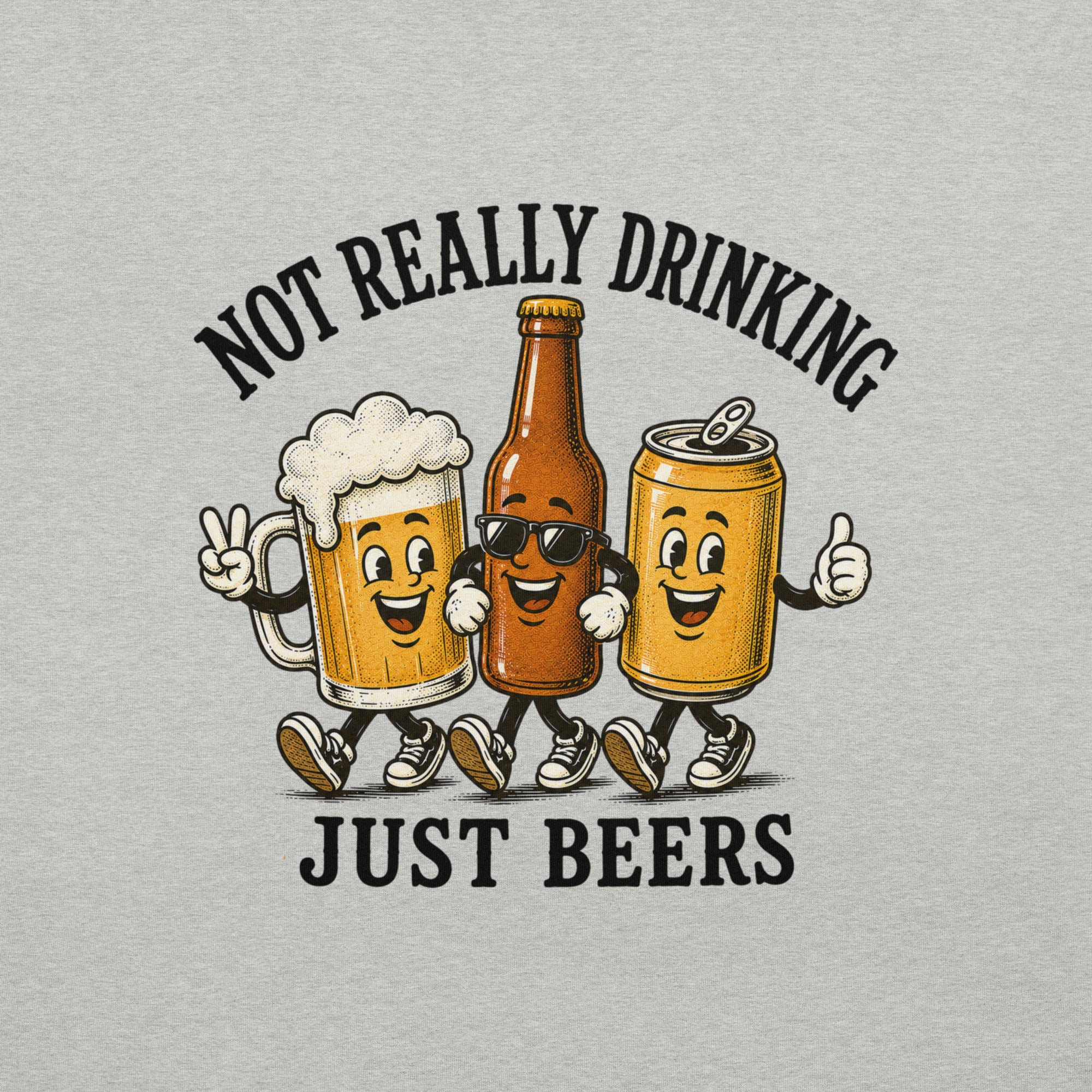 Not Really Drinking Just Beers Crew T-Shirt
