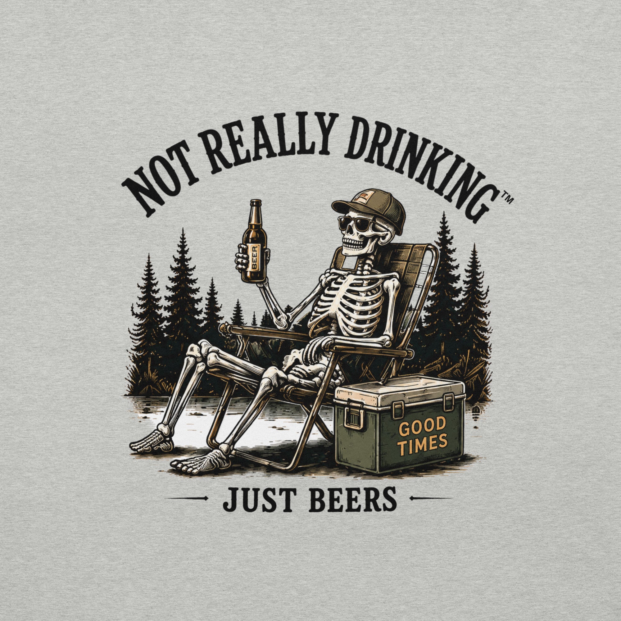 Good Times Skeleton Just Beers T-Shirt