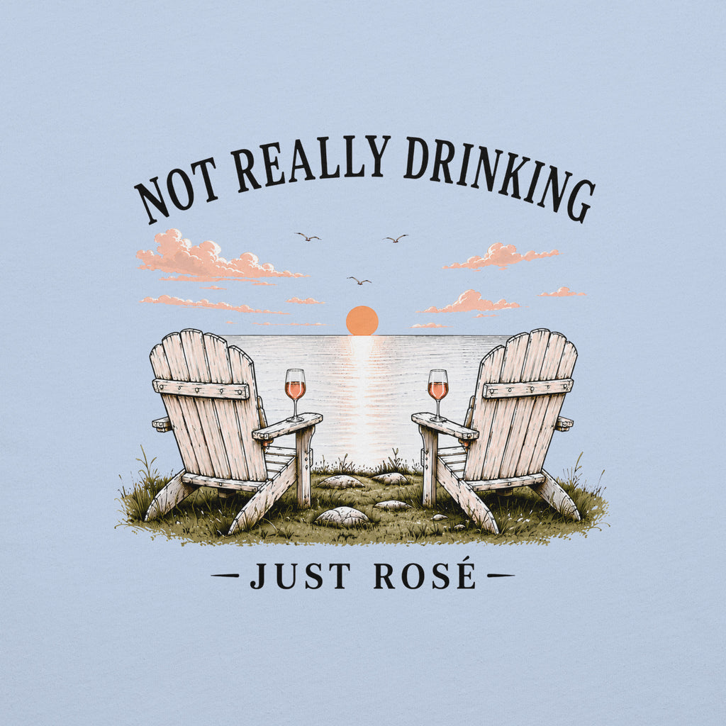 Just Rosé Sunset Lake T-Shirt | Not Really Drinking™