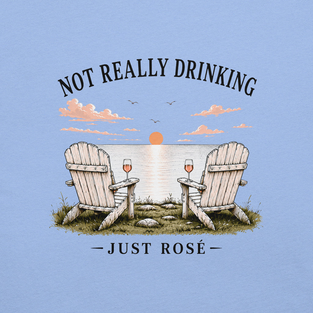 Just Rosé Sunset Lake T-Shirt | Not Really Drinking™