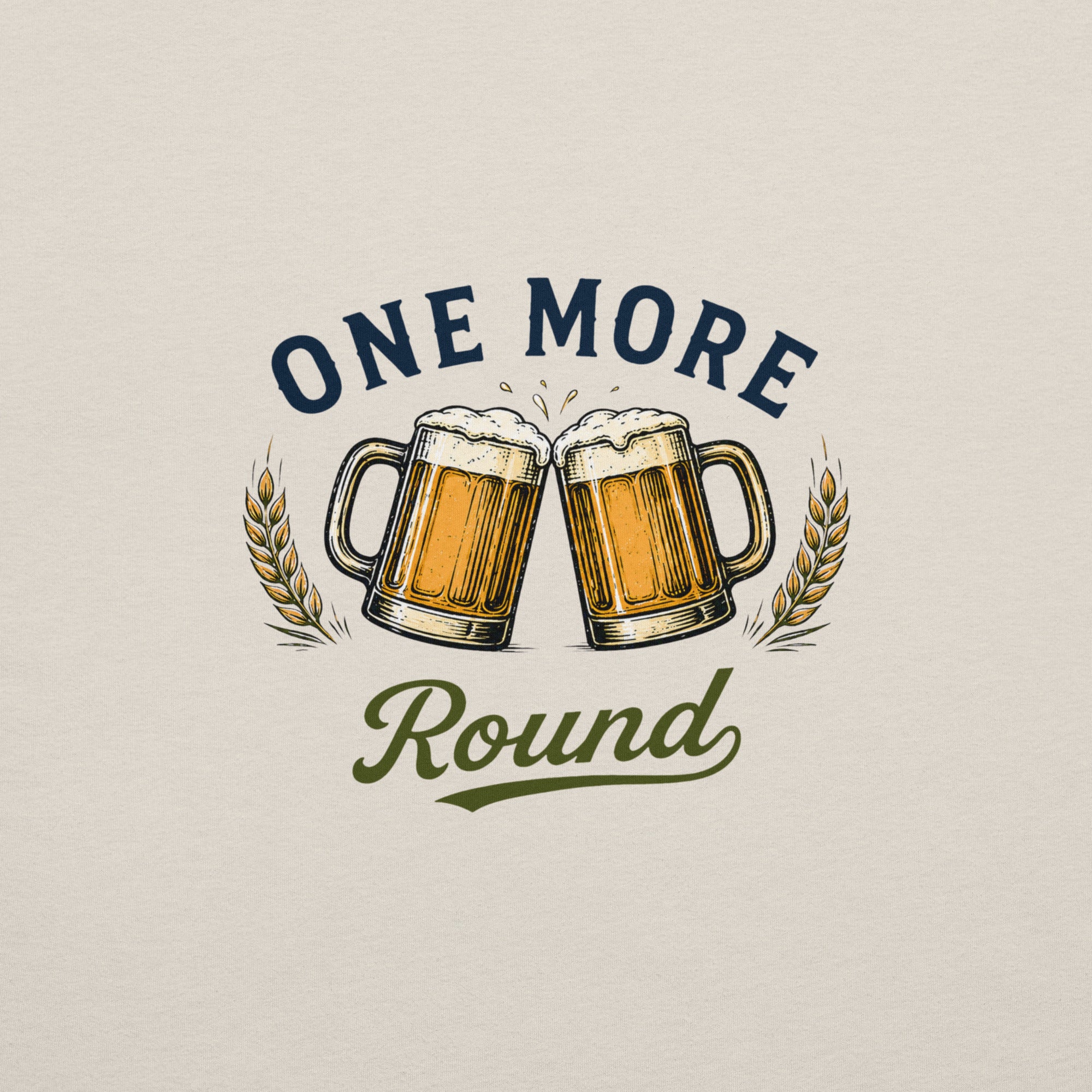 One More Round Beer Cheers T-Shirt