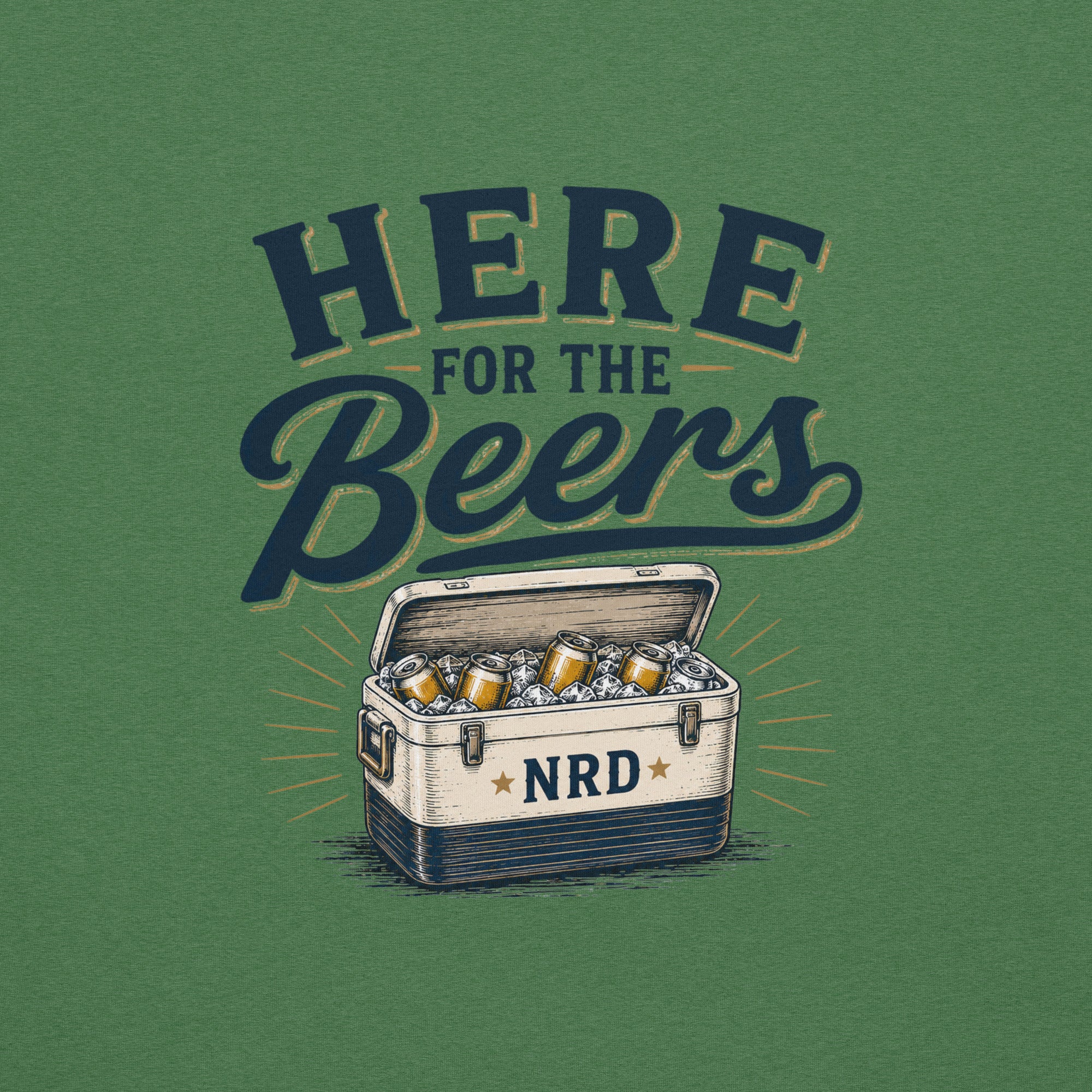 Here For The Beers T-Shirt | Funny Beer Tee