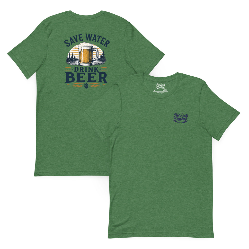 Save Water Drink Beer T-Shirt | Funny Beer Tee