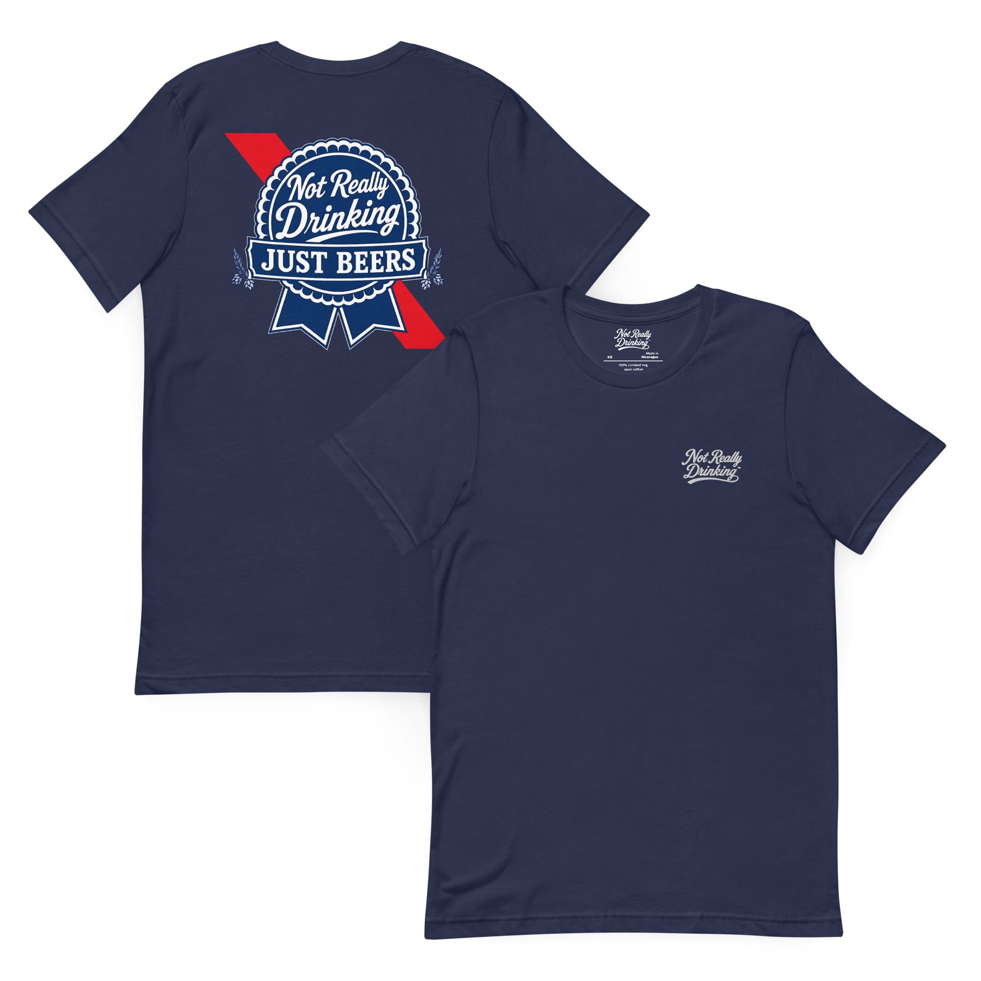 Not Really Drinking™ Just Beers Logo T-Shirt