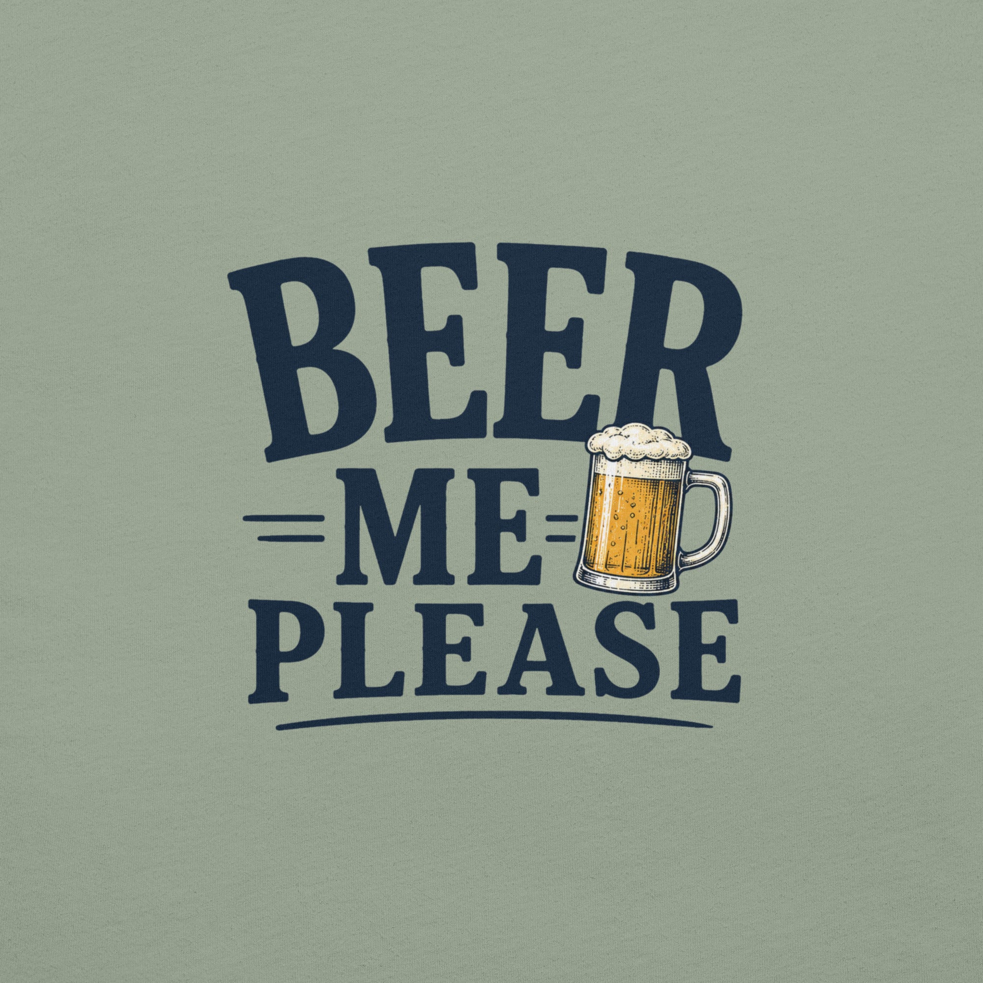 Beer Me Please T-Shirt | Funny Beer Graphic Tee