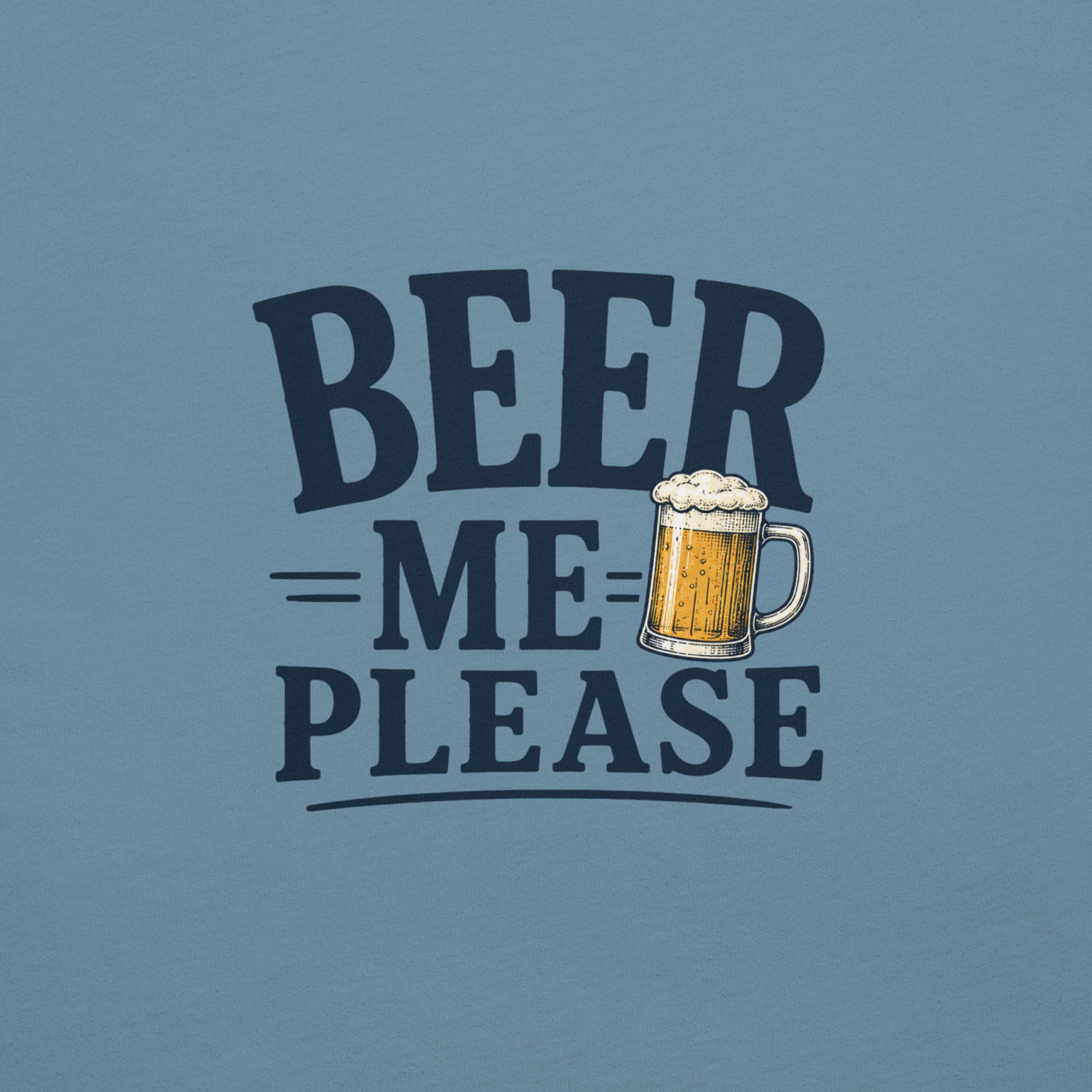 Beer Me Please T-Shirt | Funny Beer Graphic Tee