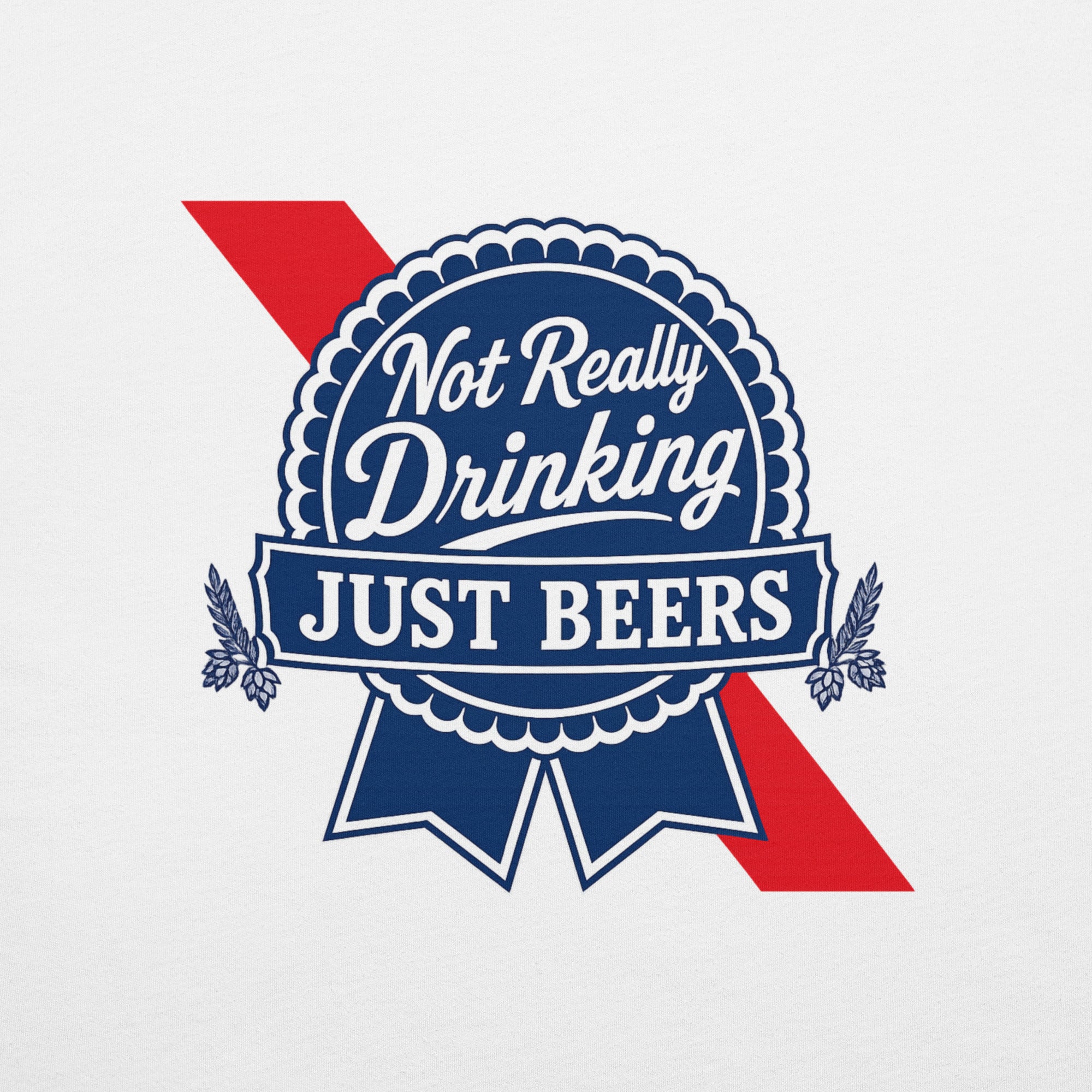 Not Really Drinking™ Just Beers Logo T-Shirt