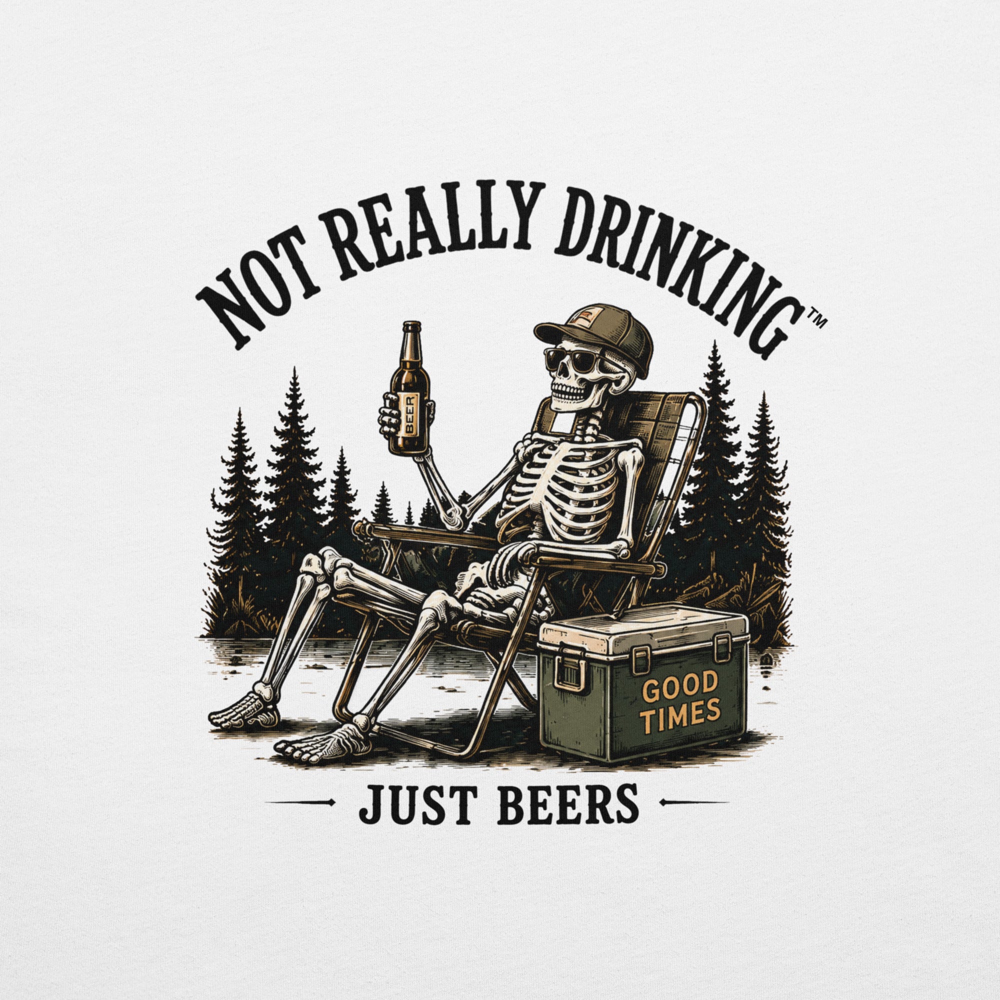 Good Times Skeleton Just Beers T-Shirt